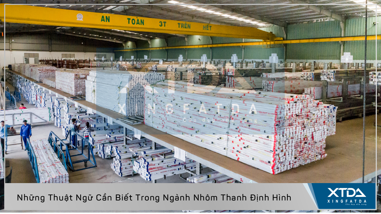 Những Thuật Ngữ Cần Biết Trong Ngành Nhôm Thanh Định Hình
